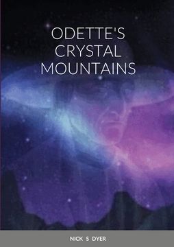 portada Odette's Crystal Mountains (in English)