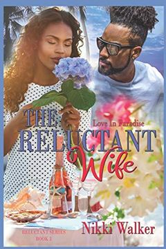 portada The Reluctant Wife: Love in Paradise (The Reluctant Series) 