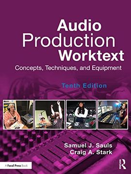 portada Audio Production Worktext: Concepts, Techniques, and Equipment (en Inglés)