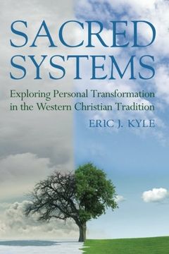 portada Sacred Systems: Exploring Personal Transformation in the Western Christian Tradition (en Inglés)