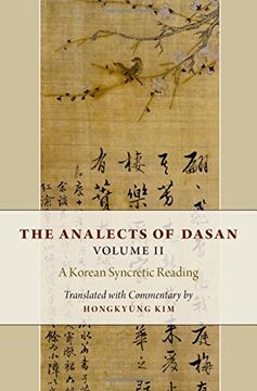 portada 2: The Analects of Dasan, Volume II: A Korean Syncretic Reading