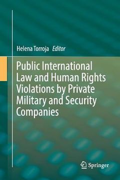 portada Public International Law and Human Rights Violations by Private Military and Security Companies (en Inglés)