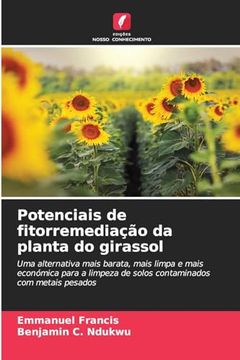 portada Potenciais de Fitorremediação da Planta do Girassol (en Portugués)