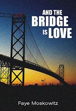portada And the Bridge is Love (Jewish Women Writers) (en Inglés)