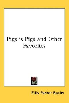 portada pigs is pigs and other favorites (en Inglés)