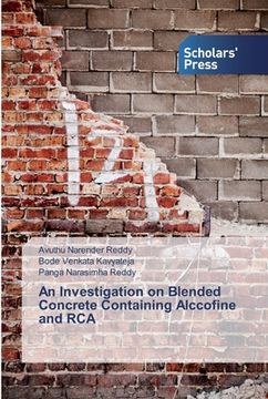 portada An Investigation on Blended Concrete Containing Alccofine and RCA (in English)