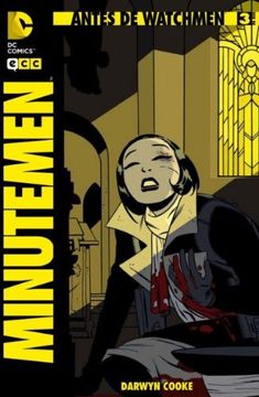 portada Antes de Watchmen: Minutemen núm. 03