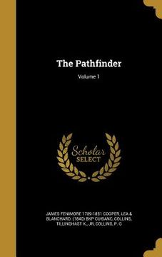 portada The Pathfinder; Volume 1 (en Inglés)