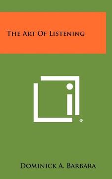 portada the art of listening (en Inglés)