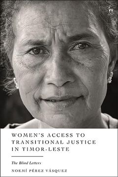portada Women’S Access to Transitional Justice in Timor-Leste: The Blind Letters (en Inglés)
