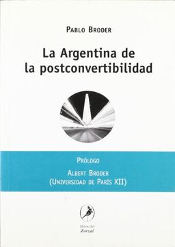 portada La Argentina de la Postconvertibilidad