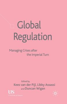 portada Global Regulation: Managing Crises After the Imperial Turn (en Inglés)