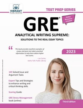 portada GRE Analytical Writing Supreme: Solutions to the Real Essay Topics (en Inglés)