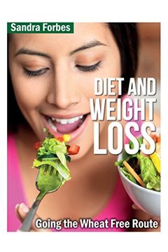 portada Diet and Weight Loss: Going the Wheat Free Route
