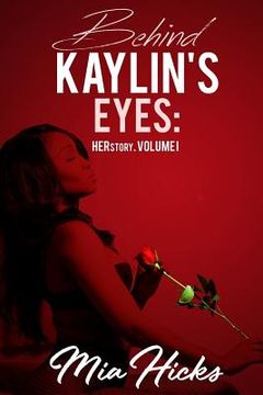 portada Behind Kaylin's Eyes: HERstory (en Inglés)