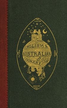 portada The English and Australian Cookery Book (en Inglés)