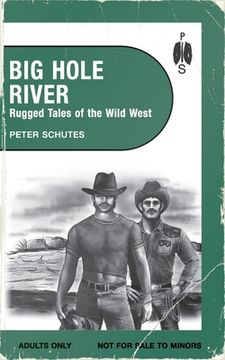 portada Big Hole River: Rugged Tales of the Wild West (en Inglés)