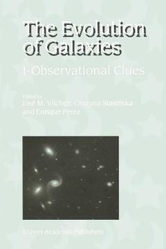 portada the evolution of galaxies: i - observational clues (en Inglés)