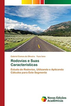 portada Rodovias e Suas Caracteristicas: Estudo de Rodovias, Utilizando e Aplicando Cálculos Para Este Segmento