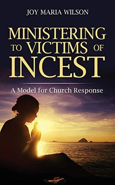 portada Ministering to Victims of Incest: A Model for Church Response (in English)