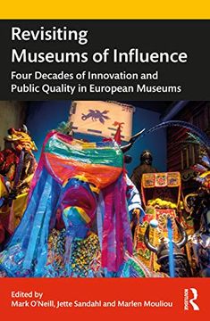 portada Revisiting Museums of Influence: Four Decades of Innovation and Public Quality in European Museums (en Inglés)