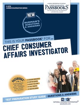 portada Chief Consumer Affairs Investigator (C-2378): Passbooks Study Guide Volume 2378 (en Inglés)