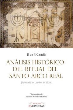 portada Análisis Histórico del Ritual del Santo Arco Real: Publicado en Londres en 1929: 0200019 (Textos Históricos y Clásicos)