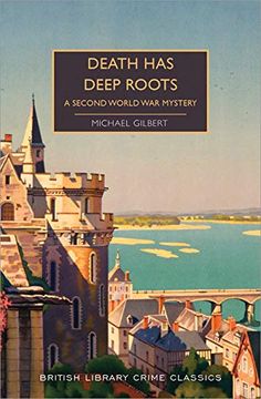 portada Death has Deep Roots: A Second World war Mystery (British Library Crime Classics) (en Inglés)