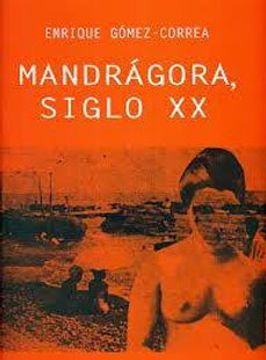 portada Mandrágora, Siglo XX.