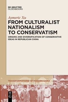 portada From Culturalist Nationalism to Conservatism (en Inglés)