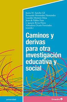 portada Caminos y Derivas Para Otra Investigación Educativa y Social (in Spanish)