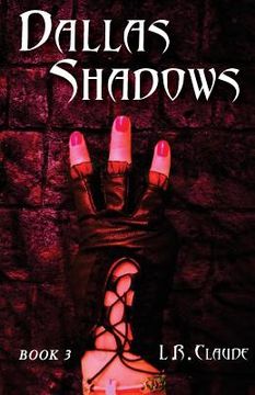 portada Dallas Shadows: Book 3 (en Inglés)