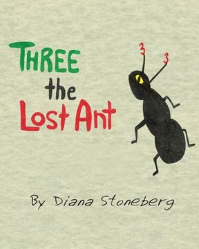 portada Three the Lost Ant (in English)