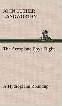 portada the aeroplane boys flight a hydroplane roundup (en Inglés)