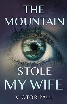 portada The Mountain Stole my Wife (en Inglés)