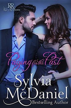 portada Paying for the Past (Racy Reunions)