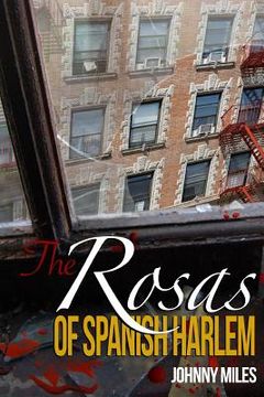 portada The Rosas of Spanish Harlem (en Inglés)