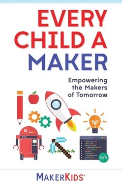 portada Every Child A Maker (in English)