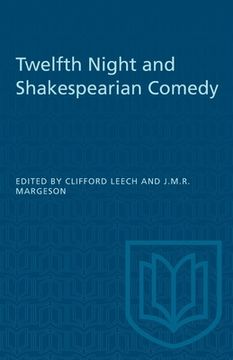 portada Twelfth Night and Shakespearian Comedy