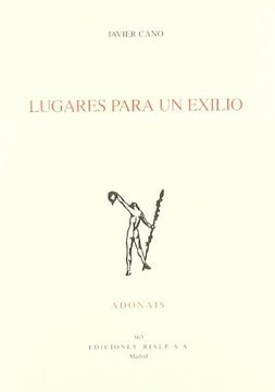 Lugares para un exilio (Poesía. Adonais)
