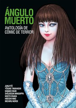 portada Angulo Muerto: Antologia de Comic de Terror (in Spanish)