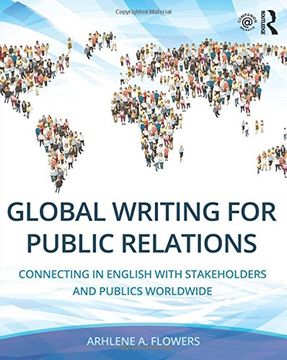 portada Global Writing for Public Relations: Connecting in English with Stakeholders and Publics Worldwide
