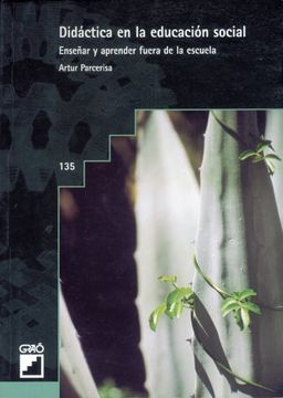 Didáctica De La Educación Social: 135 (Grao - Castellano) (in Spanish)