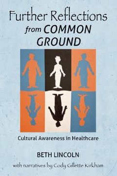 portada Further Reflections from Common Ground: Cultural Awareness in Healthcare (en Inglés)