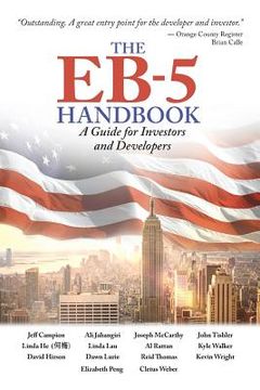 portada The EB-5 Handbook: A Guide for Investors and Developers (en Inglés)