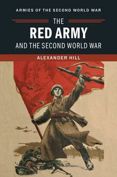 portada The red Army and the Second World war (Armies of the Second World War) (en Inglés)