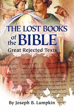 portada the lost books of the bible: the great rejected texts (en Inglés)