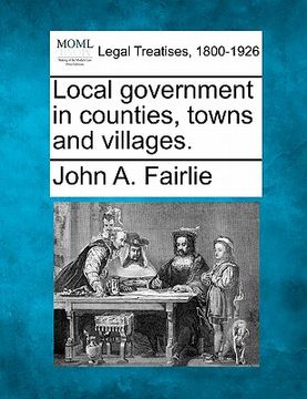 portada local government in counties, towns and villages. (en Inglés)