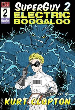portada Superguy 2: Electric Boogaloo (en Inglés)