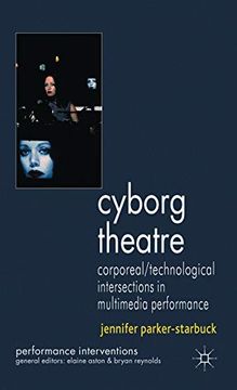 portada Cyborg Theatre: Corporeal (in English)